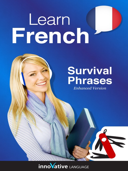 Title details for Learn French: Survival Phrases French by Innovative Language Learning, LLC - Available